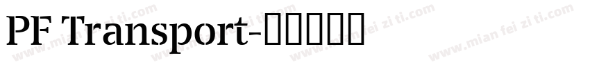PF Transport字体转换